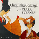 CHIQUINHA GONZAGA POR CLARA SVERNER