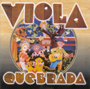 VIOLA QUEBRADA