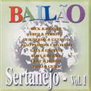 BAILÃO SERTANEJO VOL. 1