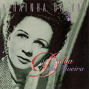 A RAINHA DA VOZ - DALVA DE OLIVEIRA