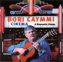 CINEMA - A ROMANTIC VISION