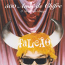 500 ANOS DE CHIFRE - O BREGA DO BREGA