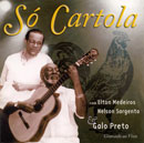 SÓ CARTOLA - ÉLTON MEDEIROS e NELSON SARGENTO