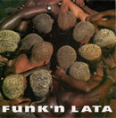 FUNK'N LATA