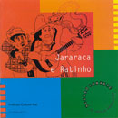 JARARACA & RATINHO