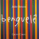 BENGUELÊ - Trilha Sonora do Grupo Corpo