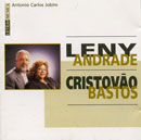 ANTÔNIO CARLOS JOBIM - LETRA & MÚSICA - LENY ANDRADE e CRISTÓVÃO BASTOS