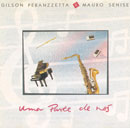 UMA PARTE DE NÓS - GILSON PERANZZETTA e MAURO SENISE