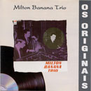 MILTON BANANA TRIO