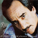 AMIGO É PRA ESSAS COISAS - RUY FARIA