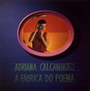 A FÁBRICA DO POEMA