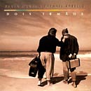 DOIS IRMÃOS - PAULO MOURA & RAPHAEL RABELLO