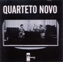 QUARTETO NOVO