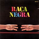 RAÇA NEGRA