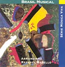 BRASIL MUSICAL - Série MÚSICA VIVA - ARMANDINHO e RAPHAEL RABELLO