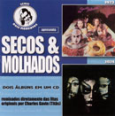 SECOS & MOLHADOS