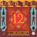 12 DE JANEIRO - NANDO REIS