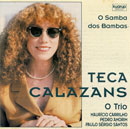 O SAMBA DOS BAMBAS - TECA CALAZANS E O TRIO