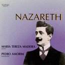 SEMPRE NAZARETH - MARIA TERESA MADEIRA (Piano) / PEDRO AMORIM (Bandolim)