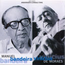 SE TODOS FOSSEM IGUAIS A VOCÊ - MANUEL BANDEIRA E VINICIUS DE MORAES