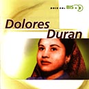 BIS - DOLORES DURAN