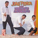 JOÃO PENCA E SEUS MIQUINHOS AMESTRADOS