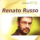 BIS - RENATO RUSSO