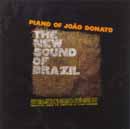 PIANO OF JOÃO DONATO - THE NEW SOUND OF BRAZIL