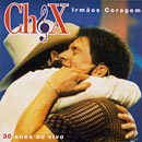IRMÃOS CORAGEM - 30 ANOS AO VIVO