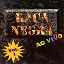 RAÇA NEGRA AO VIVO - VOL. 1