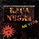 RAÇA NEGRA AO VIVO - VOL. 2