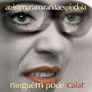 NINGUÉM PODE CALAR