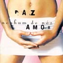 PAZ E AMOR