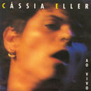 CÁSSIA ELLER AO VIVO
