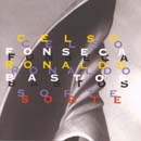 SORTE - CELSO FONSECA e RONALDO BASTOS