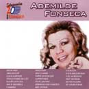 ADEMILDE FONSECA - 20 SELECIONADAS