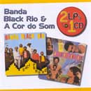 SÉRIE 2 LPS EM 1CD:  "Saci Pererê" (Banda Black Rio) e "Gosto do Prazer" (A Cor do Som)