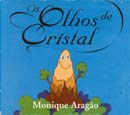 OS OLHOS DE CRISTAL - Disco Infantil