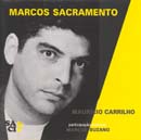 A MODERNIDADE DA TRADIÇÃO - MARCOS SACRAMENTO e MAURÍCIO CARRILHO