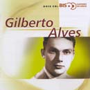 BIS CANTORES DO RÁDIO - GILBERTO ALVES