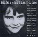 EUGÉNIA DE MELO E CASTRO. COM