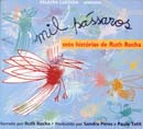 MIL PÁSSAROS - SETE HISTÓRIAS DE RUTH ROCHA
