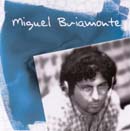 MIGUEL BRIAMONTE