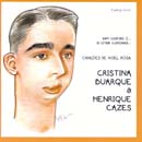 SEM TOSTÃO 2... A CRISE CONTINUA... - CRISTINA BUARQUE E HENRIQUE CAZES