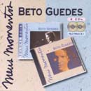 MEUS MOMENTOS - VOL. 1 e 2 - BETO GUEDES