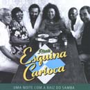 PIRAJÁ - ESQUINA CARIOCA - UMA NOITE COM A RAIZ DO SAMBA